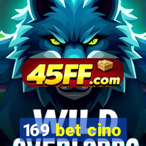 169 bet cino